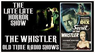 THE WHISTLER MYSTERY THRILLER OLD TIME RADIO SHOWS