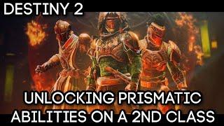 How To Unlock Your Prismatic Supers and Abilities on a 2nd Character | DESTINY 2: The Final Shape