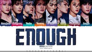 ATEEZ 'Enough' Lyrics (에이티즈 Enough 가사) [Color Coded Han_Rom_Eng] ShadowByYoongi