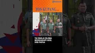 Viral Video Penyiksaan Anggota KKB oleh Oknum TNI, TNI Dinilai Dilema Hadapi KKB Papua