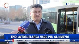 ENDI TOSHKENT SHAHRIDA AVTOBUSLARDA NAQD PUL OLINMAYDI