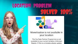 Monetization Not Available In Your Location-This Problem Solved In 2 Minutes | Monetize Problem 2022