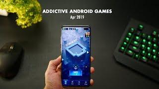 Top Addictive Android Games - Apr 2019