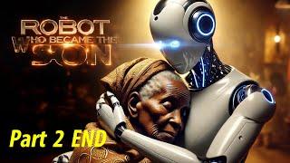 The Robot Who Became a Son: A Heartwarming Tale of Help and Hope | African folktales #folktales