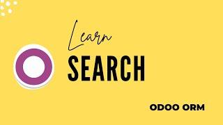 Odoo Search ORM Method || Odoo ORM Tutorial