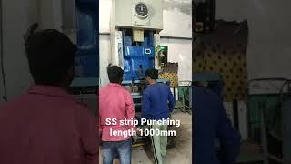 PUNCHING SS STRIP LENGTH 1000MM BY PNEUMATIC PRESS