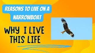 Vlog 13 Reasons to live on a Narrowboat