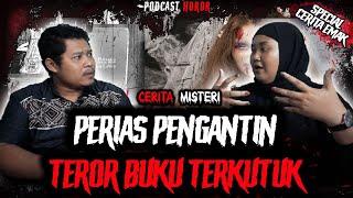 CERITA HOROR PERIAS PENGANTIN! T3R0R DARI SEBUAH BUKU TERKUTUK ft. @EMAK