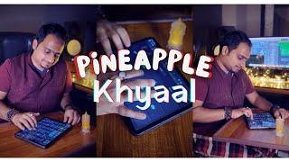 Pineapple Khyaal - Swar Laya Originals (Geoshred)| ft. Madan Pisharody