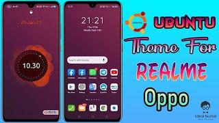 Ubuntu Touch OS Theme For Realme and Oppo | Realme Theme | Oppo Theme | Ideal Techist