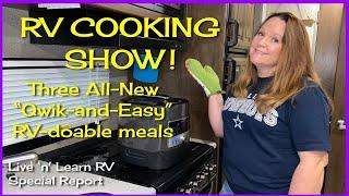 RV COOKING | 3 All-New RV Kitchen Recipes | INSTANT POT - (Special Report)