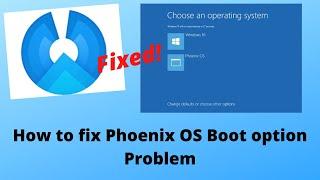 How to Fix Phoenix OS Boot Option Problem| Fix boot option not showi| Gamist