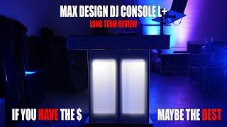 Max DJ Console L & L+ LONG TERM REVIEW + Set Up and Breakdown