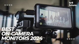 Best On-Camera Monitors 2024  External Screens and Video Recorders for Filmmakers