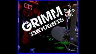 Grimm Thoughts Episode 15