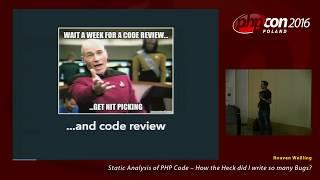 Rouven Weßling: Static Analysis of PHP Code – How the Heck did I write so many Bugs?