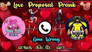 LOVE PROPOSAL PRANK || GONE WRONG || FUNNY MOMENTS & TAMIL FREE FIRE || KNOCKOUT TAMILAN || KO TAMIL
