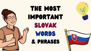 The most important Slovak words and phrases   Learn Slovak, Nauč sa po Slovensky