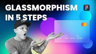 Glassmorphism in 5 Easy Steps | UI Trends 2021