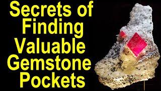 Find Gemstone and Crystal Pockets: How to find Nature's Treasures for yourself