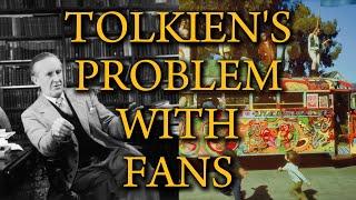 Why Tolkien Called His Fans "Deplorable"