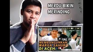 VIRAL!!! AKSI UNIK PEMUDA ACEH SAAT MEMBANGUNKAN SAHUR || PURWAKARTA REACTION