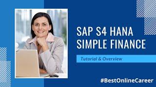 SAP Simple Finance Online Training | SAP S4 HANA Simple Finance Training Demo-Best Online Career
