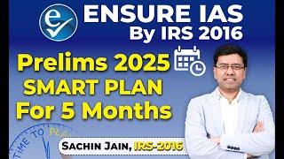 Prelims 2025, 5 Months Plan, Crack IAS in First Attempt!