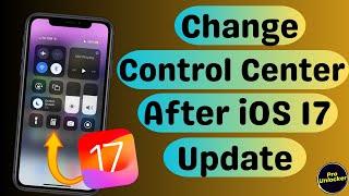 How to Change Control Center in iPhone iOS 17 | Get New iOS 17 Control Center (2023)