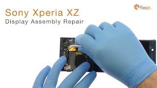 Sony Xperia XZ  Display Assembly Repair Guide - Fixez.com
