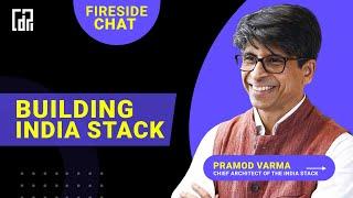 Fireside chat with Dr. Pramod Varma (Chief architect of the India Stack)