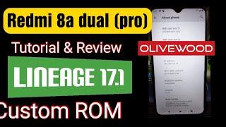 Redmi 8A Dual Pro (OliveWood) Custom ROM (Lineage 17.1 Android 10)