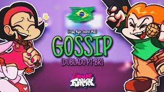 [FANSING] "Calúnia" / Gossip - (Friday Night Funkin' Mod) (Dublado PT-BR)