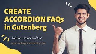 How to Create Advanced Accordion FAQs in Gutenberg