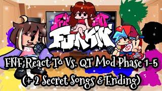 FNF React T Vs. QT Mod Phase 1-5 (+ 2 Secret Songs & Ending)||FRIDAY NIGHT FUNKIN’||ElenaYT.