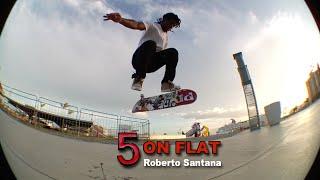 Roberto Santana 5 on Flat