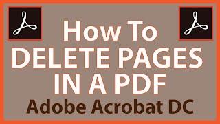 Adobe Acrobat DC: How To Delete Pages From A PDF