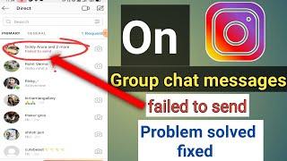 failed to send message on instagram group chat