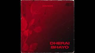 S.MAN- DHERAI BHAYO @LEZAR_PROD