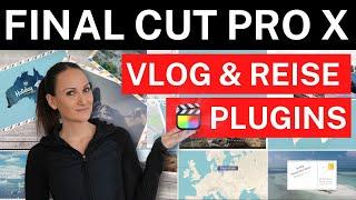 Beste Final Cut Pro Plugins für Reisevideos und Vlogs | TOP 5 Reise-Plugins für FCPX