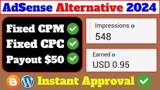Google AdSense alternative ad Network | Fixed & CPC CPM Instant Approval