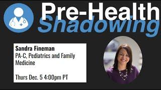 177- Public Health | Sandra Fineman, PA-C | Pre-Health Shadowing