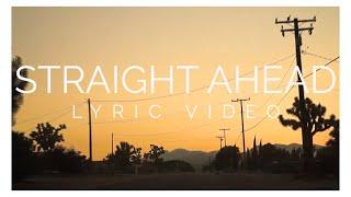 Straight Ahead - Dom Fera (Lyric Video)