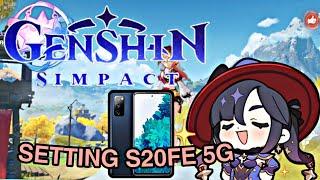 Genshin impact Snapdragon865 all setting tested samsung galaxy s20 Fe 5g