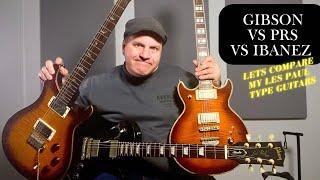 Gibson Les Paul Vs PRS DGT Vs Ibanez AR420. Best LP Type Guitar? Guitar Daily Ep 371