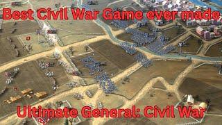 Playing the BEST Civil War Game ever made | Ultimate General Civil War