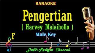 Pengertian (Karaoke) Harvey Malaihollo Nada Pria/Cowok Male key F (Original key)