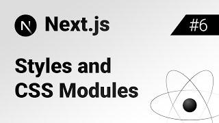 Styling with Global Styles, CSS Modules and SASS - Next.js Course #6