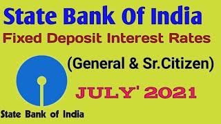 SBI Fixed deposit(FD)Interest rates july'21|SBI FD New Interest rates|SBI FD Maturity value|SBI FD