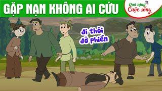 GẶP NẠN KHÔNG AI CỨU - Phim hoạt hình - Truyện cổ tích - Hoạt hình - Cổ tích - Quà tặng cuộc sống